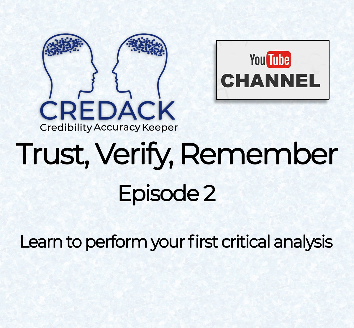 Trust-Verify-Remember-Episode-2-Learn-Critical-Analysis